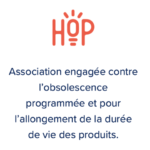 HOP - Association engagée contre l'obsolescence programmée et pour l'allongement de la durée de vie des produits.